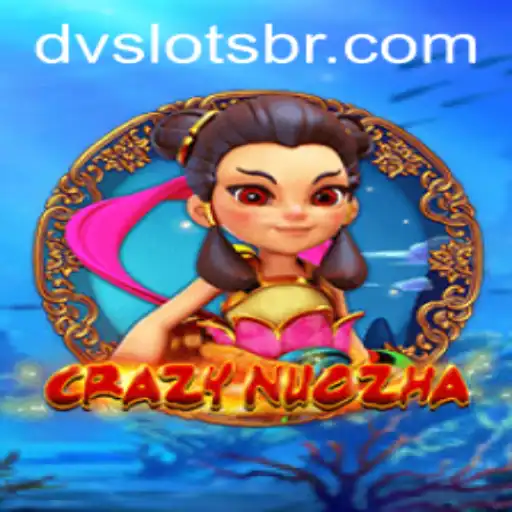 Explorando o Universo de CrazyNuoZha: Um Novo Horizonte nos DV Slots