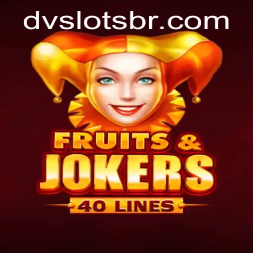 Descubra os Segredos de FruitsAndJokers40: A Emoção dos Slots de DV Slots