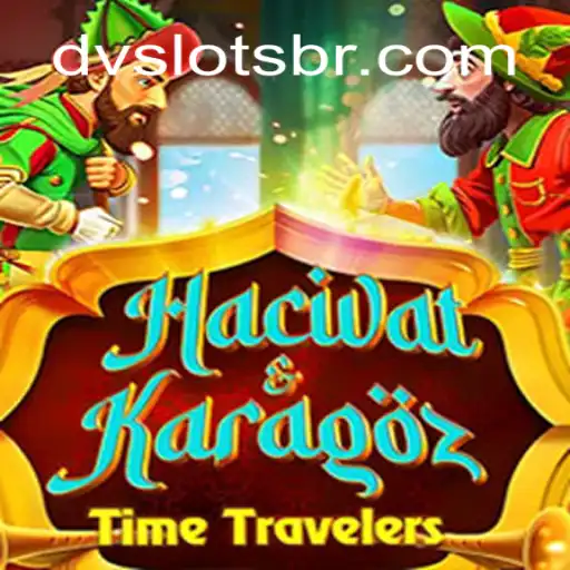 Explorando o Fascinante Jogo HacivatandKaragoz nos DV Slots